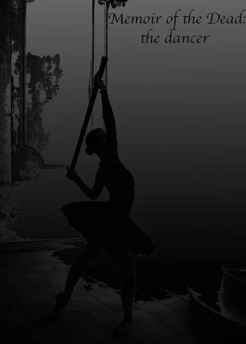 Memoir of the Dead: the dancer poster