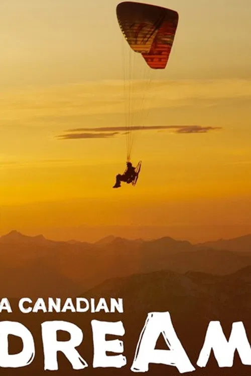 A Canadian Dream poster