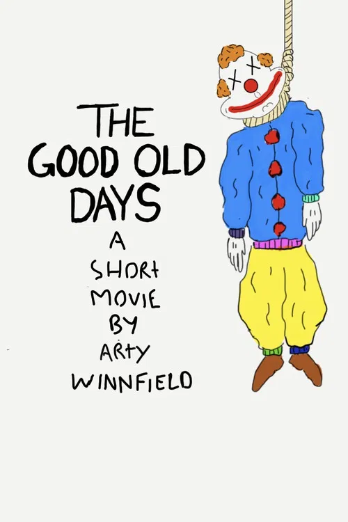 The Good Old Days poster