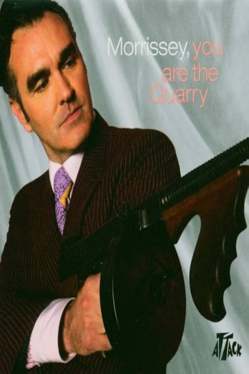 Morrissey - You Are the Quarry poster