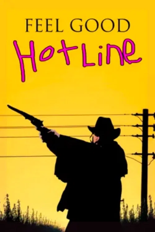 Feel Good Hotline poster