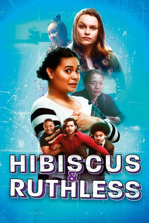 Hibiscus & Ruthless poster