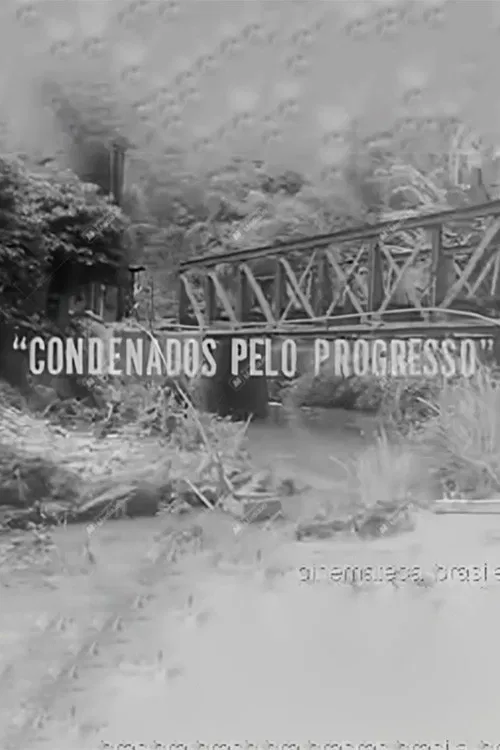 Condemned by Progress poster