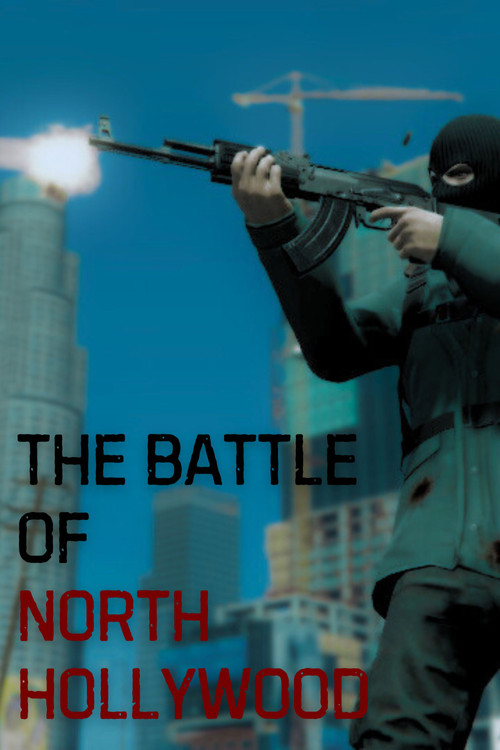 The Battle of North Hollywood poster