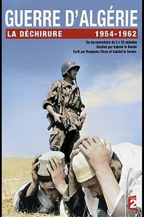 Guerre d'Algerie - La déchirure poster