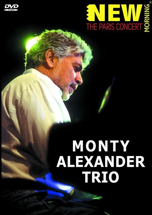 Monty Alexander Trio: The Paris Concert poster