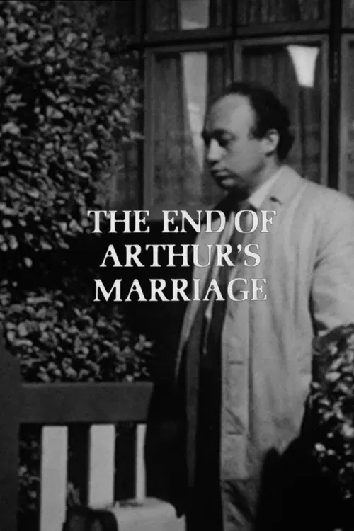 The End of Arthur's Marriage poster