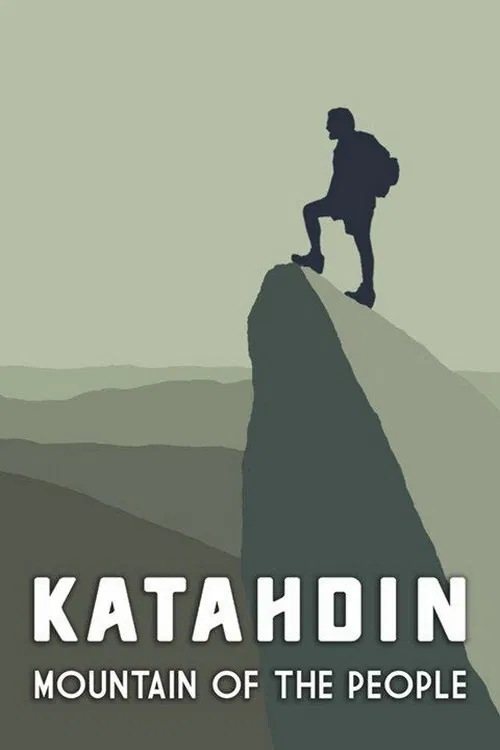 Katahdin: The Mountain of the People. poster