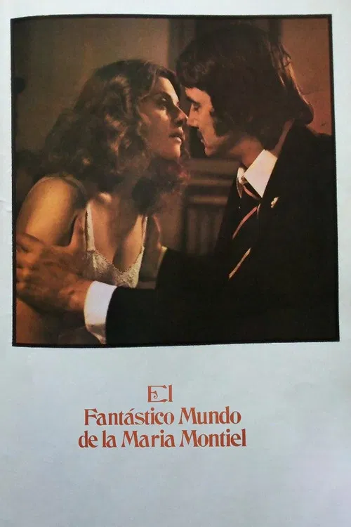 El fantástico mundo de la María Montiel poster