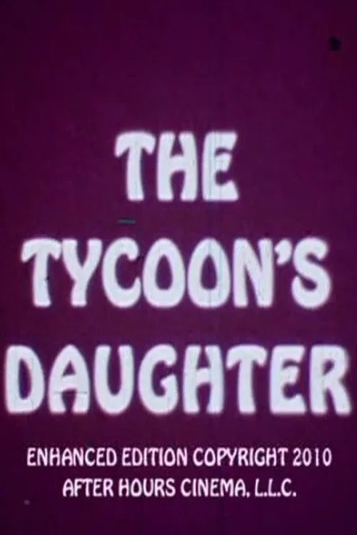 The Tycoon's Daughter poster