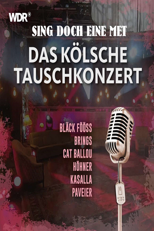 Sing doch eine met - Das kölsche Tauschkonzert poster