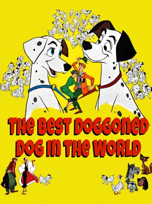The Best Doggoned Dog in the World poster