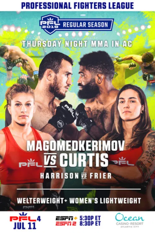 PFL 2019 #4: Regular Season - Magomedkerimov vs. Curtis poster