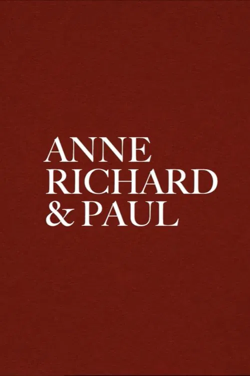 Anne, Richard and Paul poster