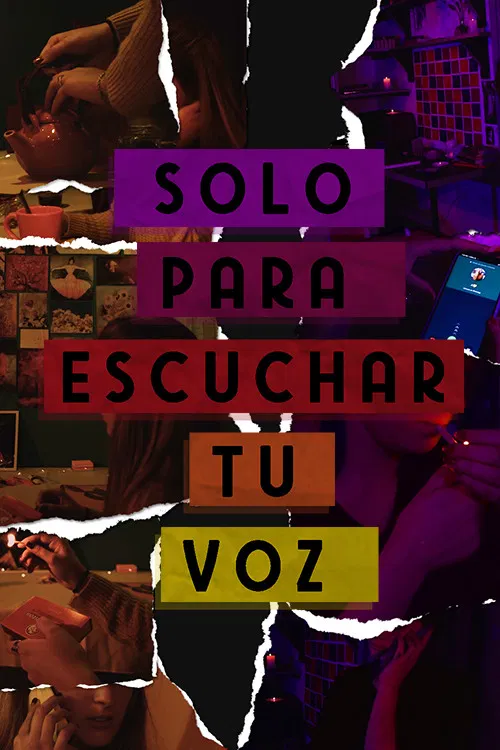Solo para escuchar tu voz poster