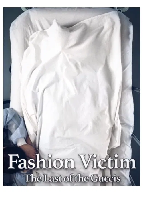 Fashion Victim: The Last of the Guccis poster