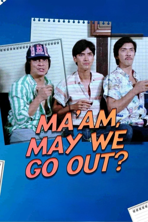 Ma'am, May We Go Out? poster