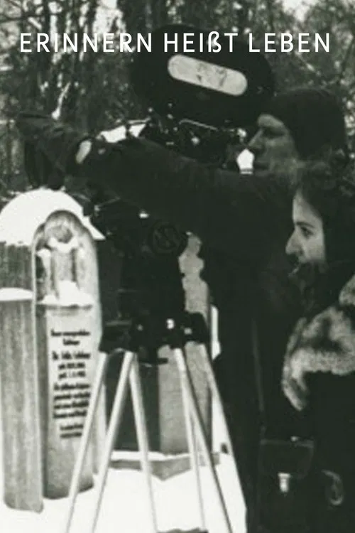 Remembering Means Living poster