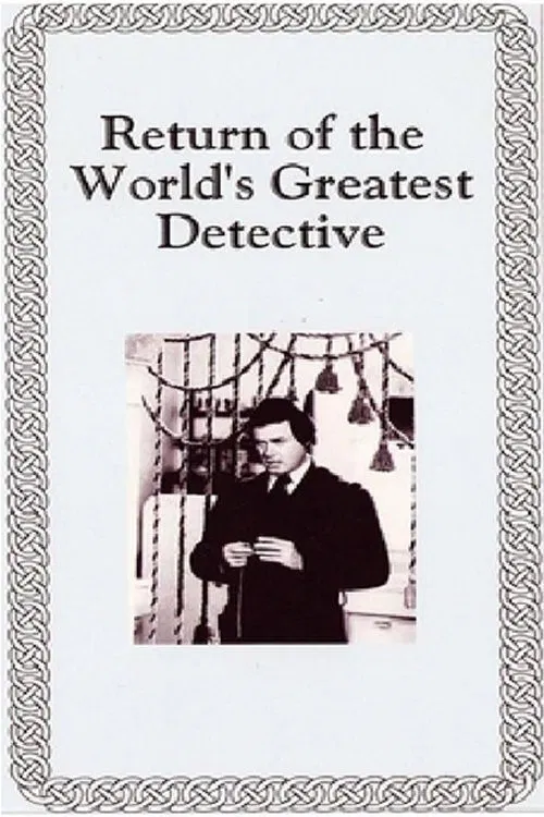The Return of the World's Greatest Detective poster