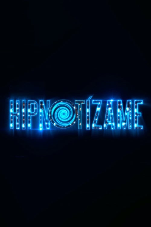 Hipnotízame poster