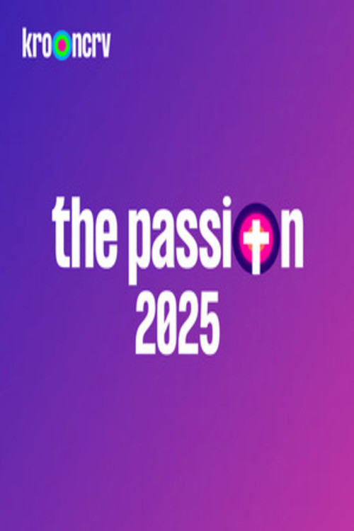 The Passion 2025: Live in Terneuzen poster