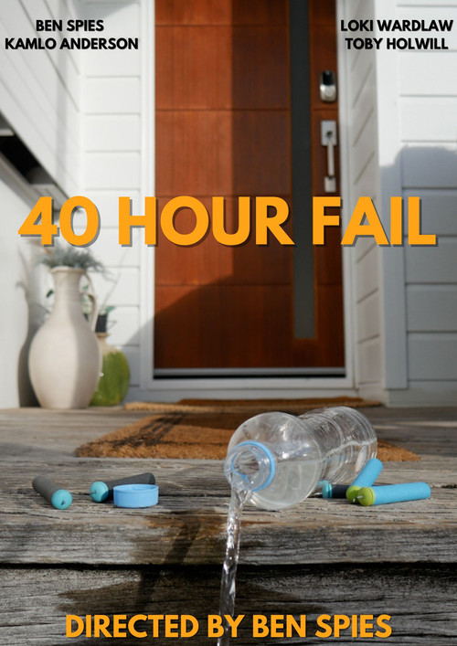 40 Hour Fail poster