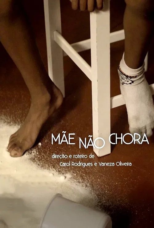 Mãe não chora poster