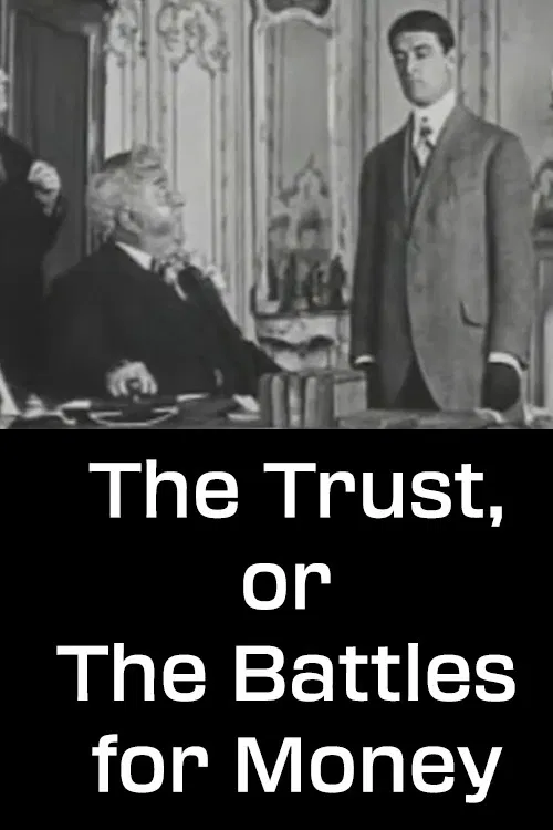 The Trust, or The Battles for Money poster