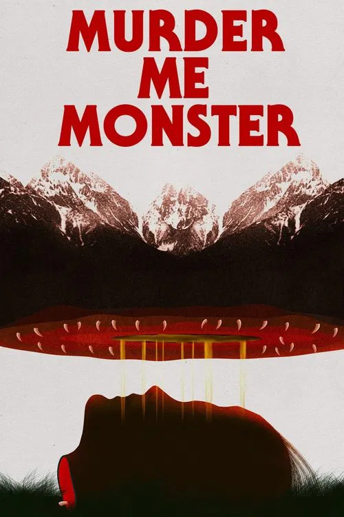 Murder Me, Monster poster