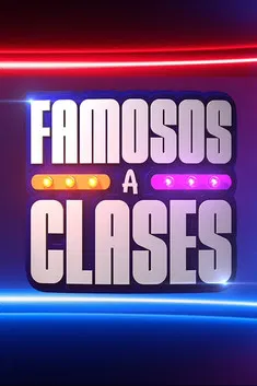 Famosos a clases poster