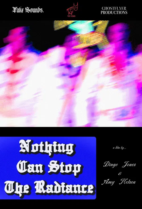 Nothing Can Stop The Radiance poster