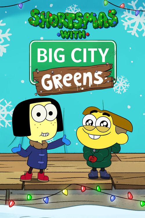 Shortsmas with Big City Greens poster