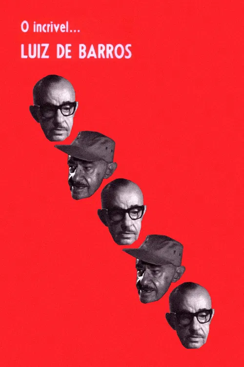 O Incrível Luiz de Barros poster