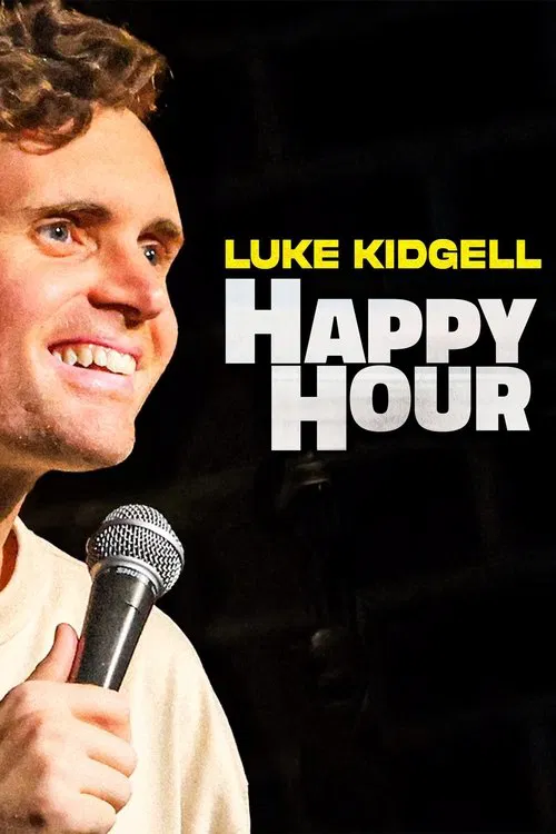 Luke Kidgell: Happy Hour - Live In the UK poster