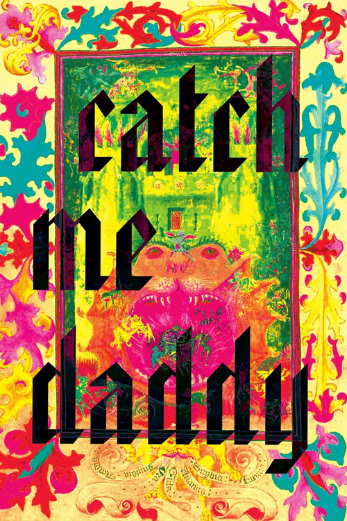 Catch Me Daddy poster