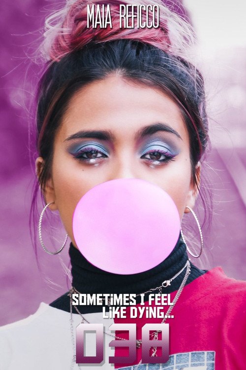 Sometimes I Feel Like Dying poster