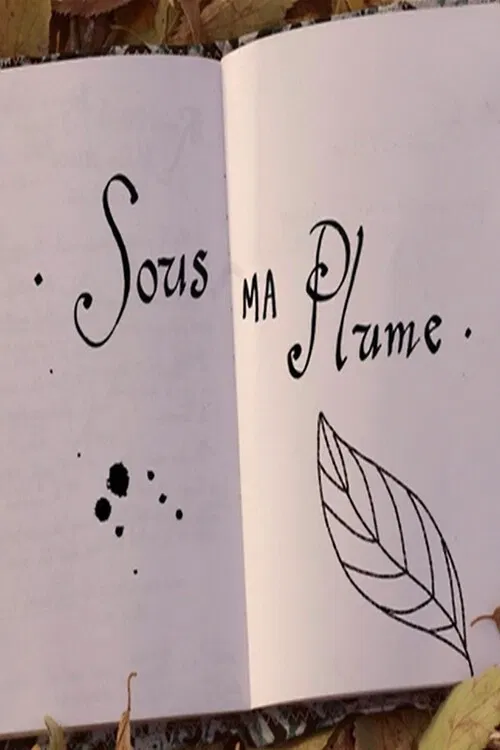 Sous ma plume poster