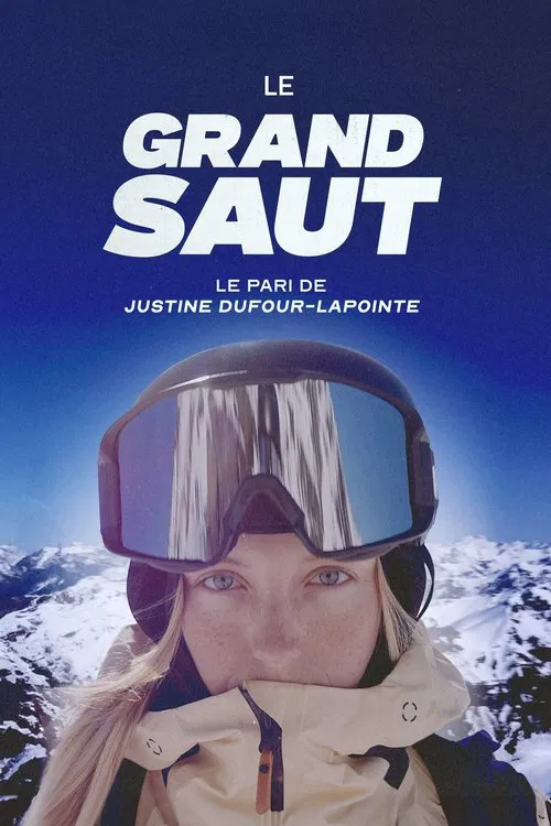 Le Grand Saut : Le pari de Justine Dufour-Lapointe poster