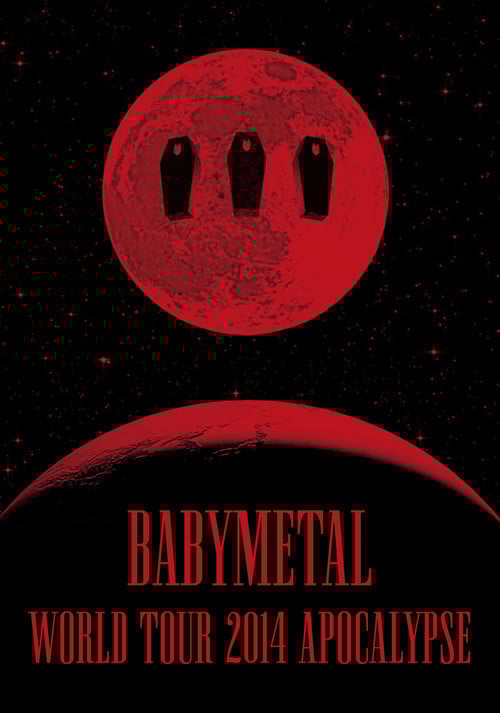 BABYMETAL - World Tour 2014 - Apocalypse poster