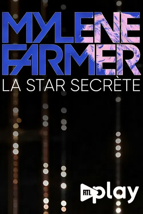 Mylène Farmer, la star secrète poster