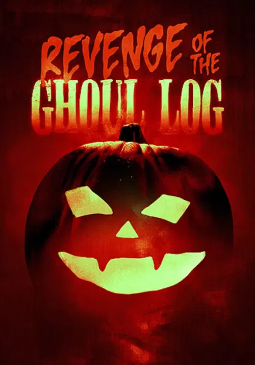 Revenge of the Ghoul Log poster