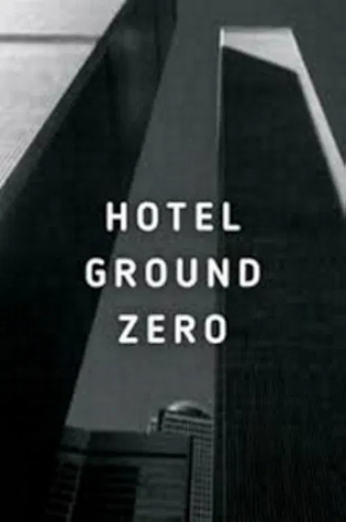 Hotel Ground Zero poster