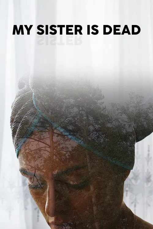 My Sister Is Dead poster