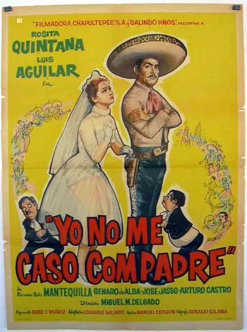 Yo no me caso compadre poster