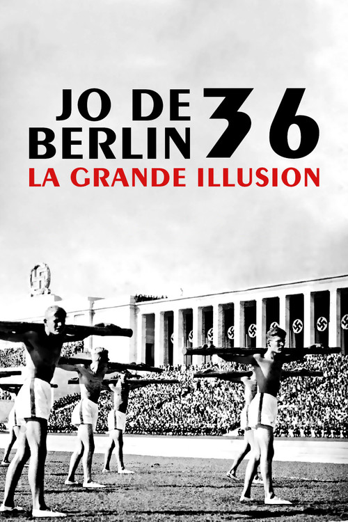 JO de Berlin 36, la grande illusion poster