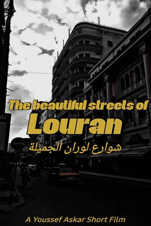 The Beautiful Streets of Louran poster