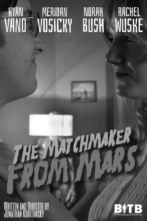 The Matchmaker From Mars! poster