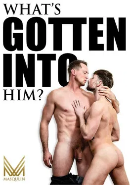 What's Gotten Into Him? poster