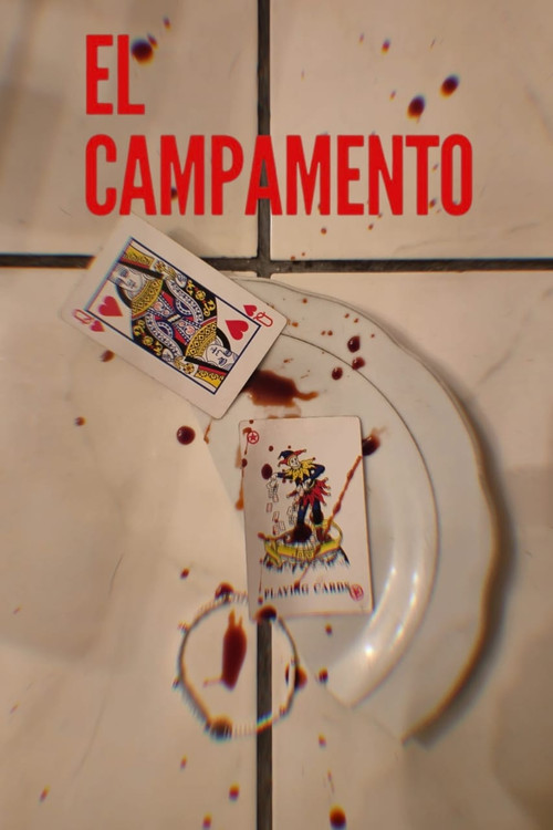 El Campamento poster