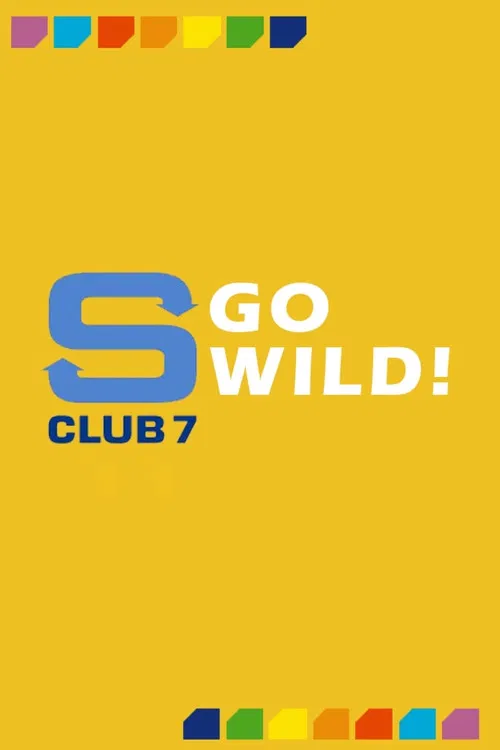 S Club 7 Go Wild! poster